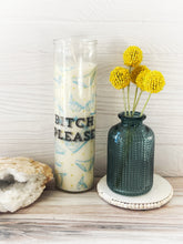 Load image into Gallery viewer, Bitch Please Prayer Candle