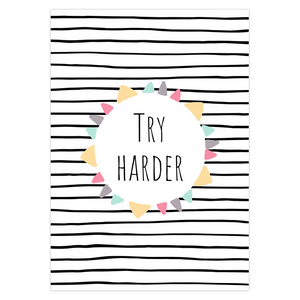 Try Harder Greeting Card