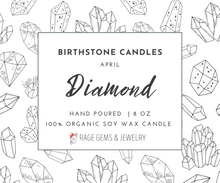Load image into Gallery viewer, April Birthstone Organic Soy Wax Candle with Natural Herkimer Diamond