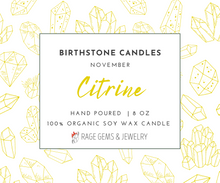 Load image into Gallery viewer, November Birthstone Organic Soy Wax Candle with Natural Citrine