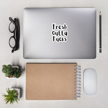 Load image into Gallery viewer, Fresh Outta Fucks Bubble-Free Sticker