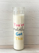 Load image into Gallery viewer, You&#39;ve Probably Got This Prayer Candle

