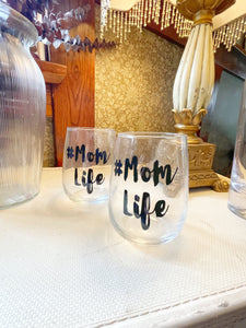 Mom Life Stemless Wine Glass