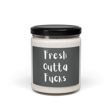 Load image into Gallery viewer, Fresh Outta Fucks Scented Soy Candle - 9oz
