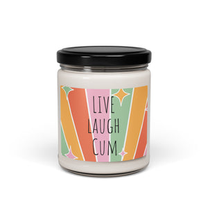 Live Laugh Cum Scented Soy Wax Candle