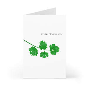 i hate cilantro too Greeting Card