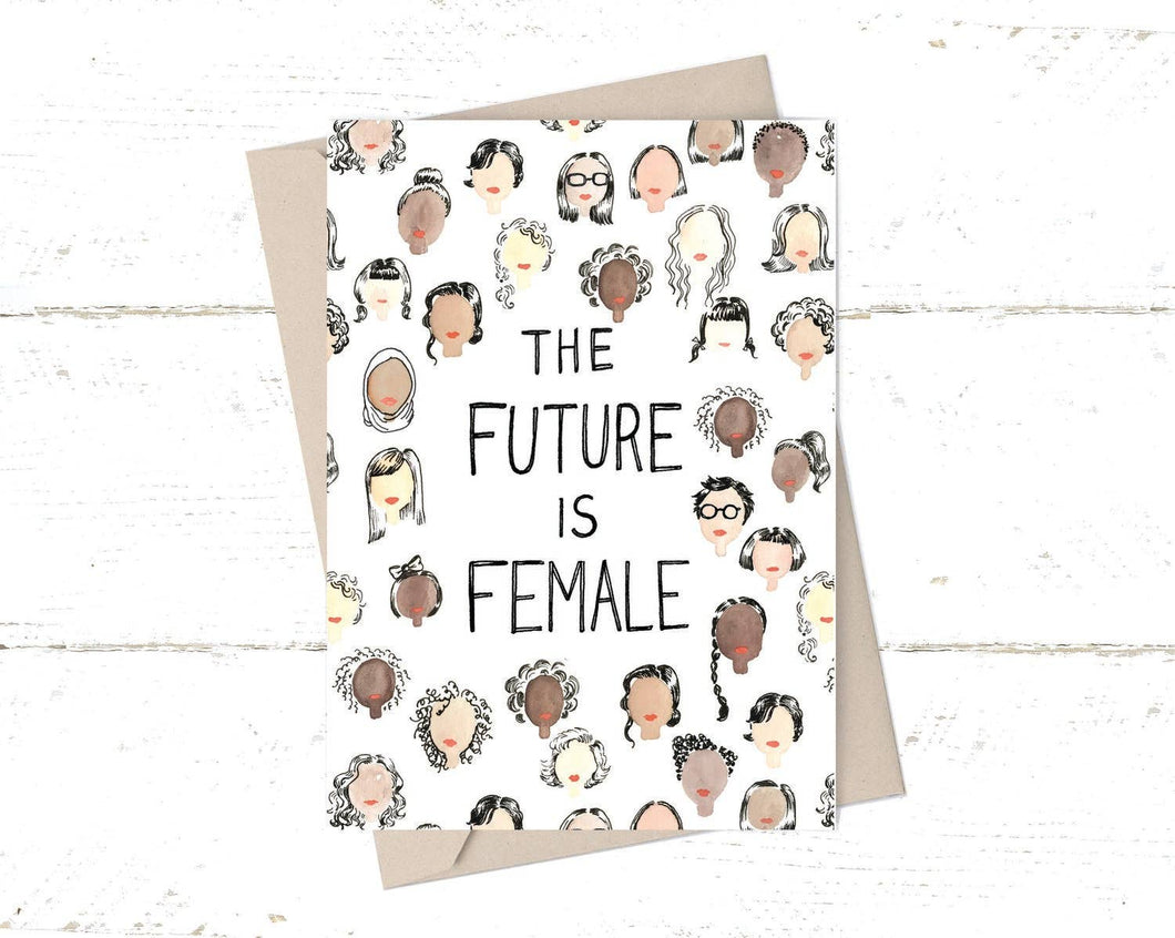 The Future is Female - Greeting Card