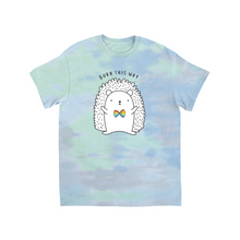 Load image into Gallery viewer, Born This Way Tie-Dye T-Shirts
