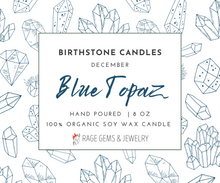 Load image into Gallery viewer, December Birthstone Organic Soy Wax Candle with Natural Blue Topaz
