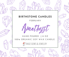 Load image into Gallery viewer, February Birthstone Organic Soy Wax Candle with Natural Amethyst
