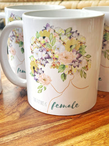 The Future is Female Coffee Mug - Leftover Inventory - HALF OFF
