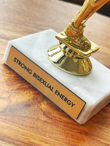 Strong Bisexual Energy Trophy