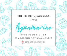 Load image into Gallery viewer, March Birthstone Organic Soy Wax Candle with Natural Aquamarine
