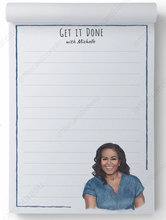 Load image into Gallery viewer, Michelle Obama Get it Done Notepad
