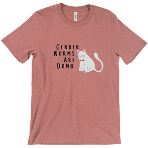 Gender Norms Are Dumb T-Shirts