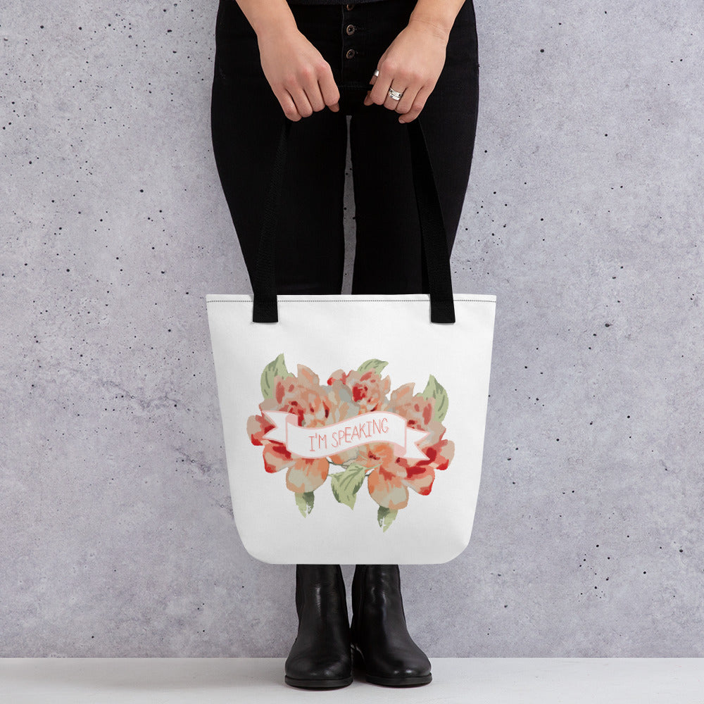 I'm Speaking Tote bag