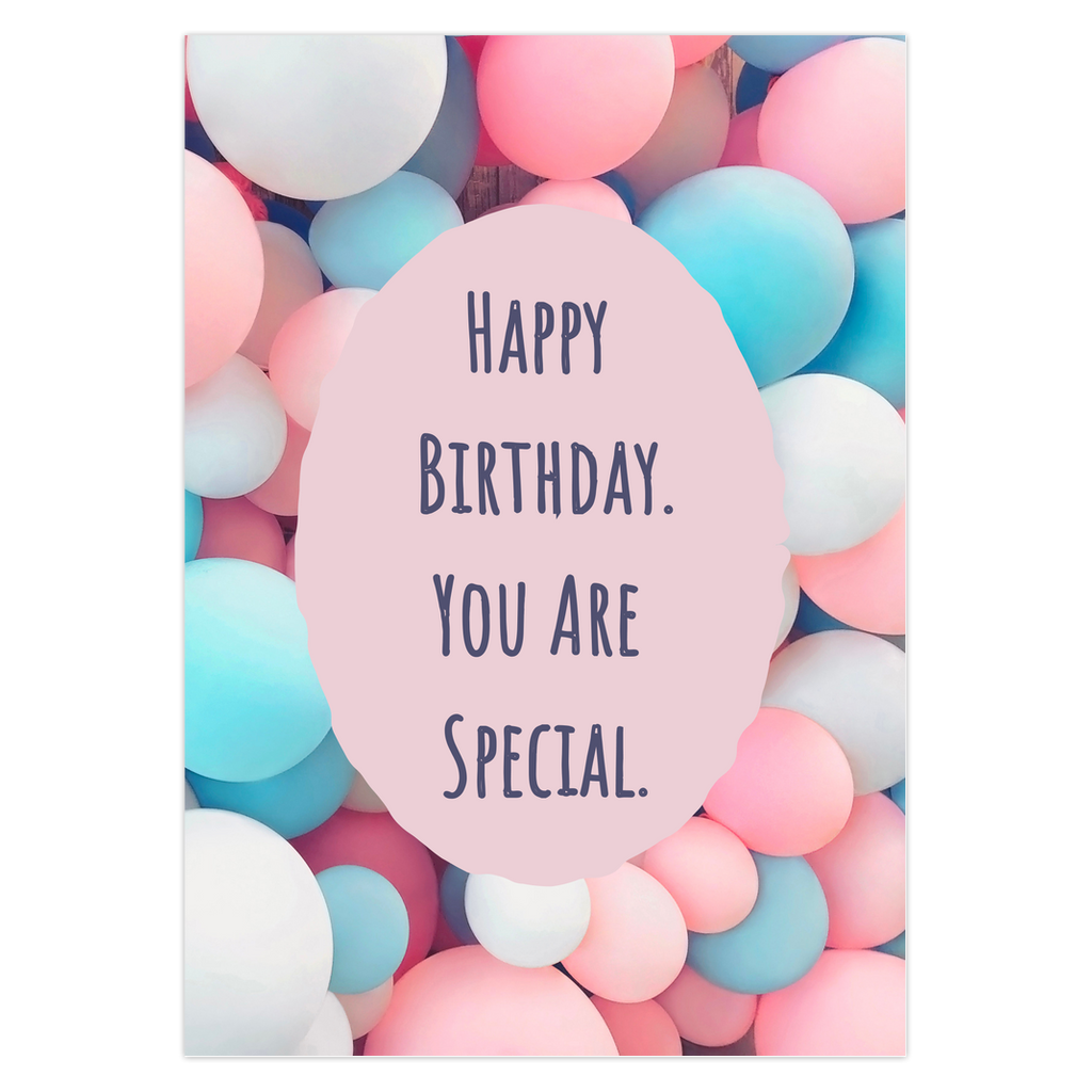 Happy Birthday. You Are Special Greeting Card