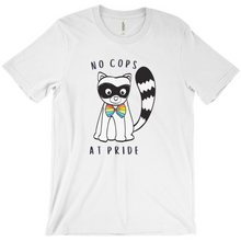 Load image into Gallery viewer, No Cops At Pride T-Shirts

