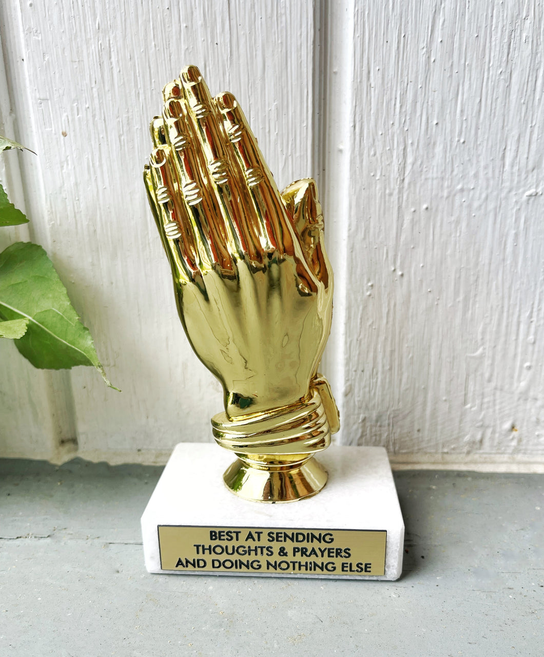 Thoughts and Prayers Trophy
