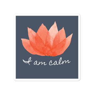 I Am Calm Bubble-free stickers