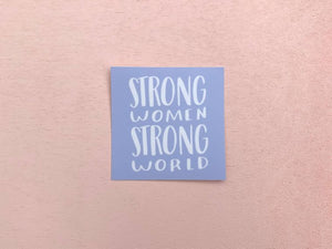 Strong Women Strong World Sticker