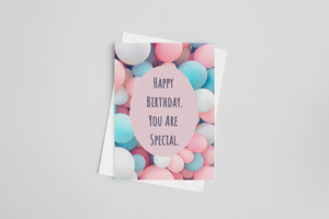 Happy Birthday. You Are Special Greeting Card