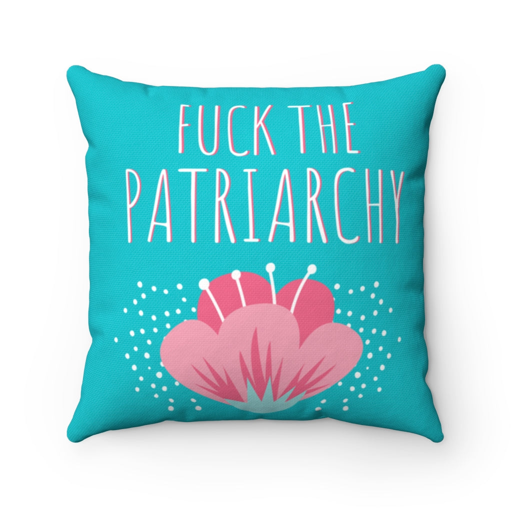 Fuck the Patriarchy Pillow