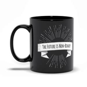 The Future is Non-Binary Black Mug