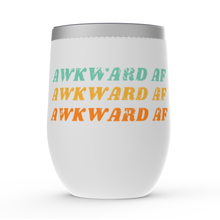 Load image into Gallery viewer, Awkward AF Stemless Wine Tumbler
