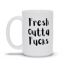 Load image into Gallery viewer, Fresh Outta Fucks Coffee Mug
