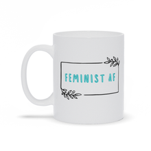 Load image into Gallery viewer, Feminist AF Coffee Mug
